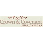 Crown And Covenant Publications Coupons