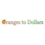 Oranges To Dollars Coupons